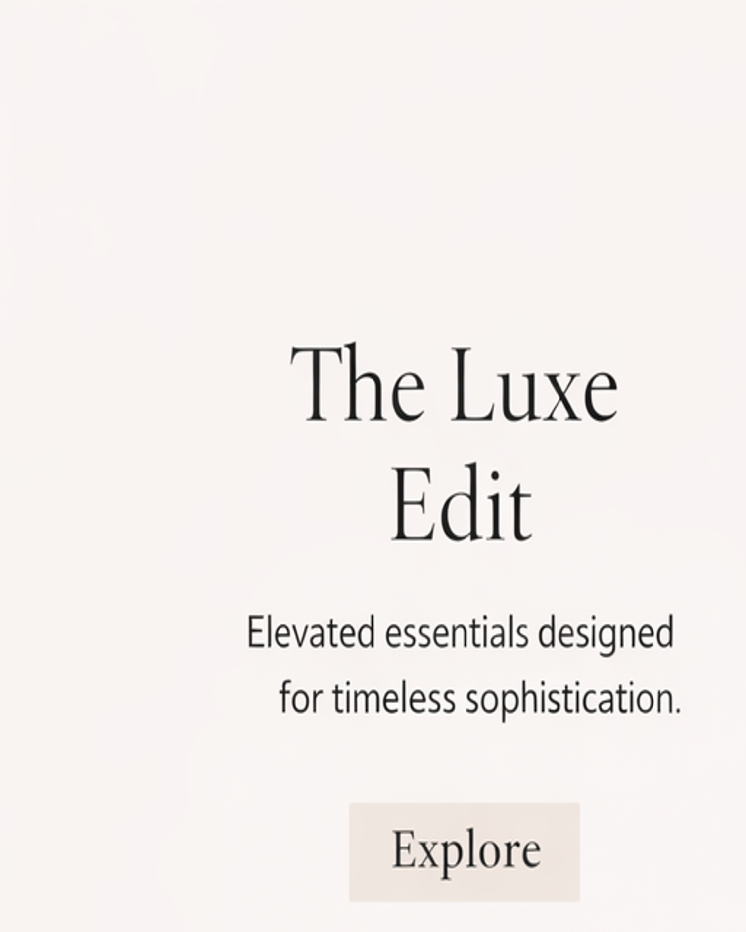 The Luxe Edit